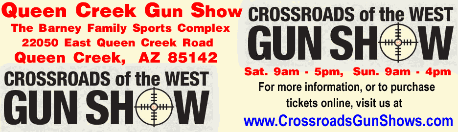 March 13-14, 2021 Queen Creek Gun Show