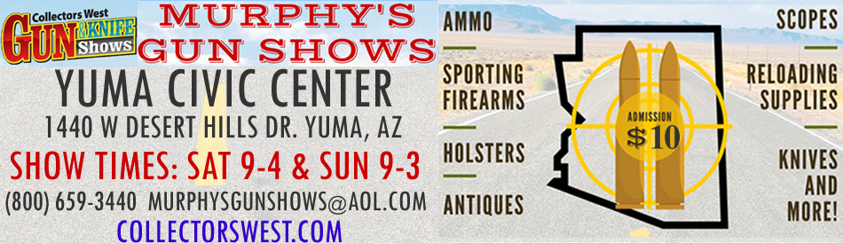 Murphy Yuma Civic Center Gun Show